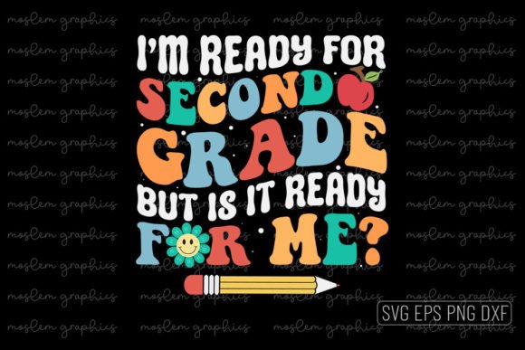 I'm Ready for Second Grade - Retro SVG