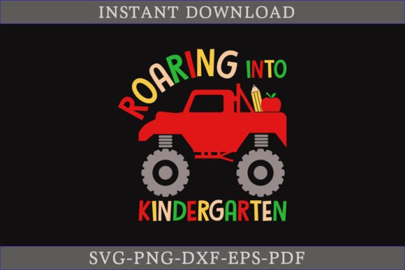 Roaring Into Kindergarten SVG Cut File: A Creative Resource for Back-to-School Season